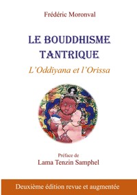 Le bouddhisme tantrique - Frédéric Moronval - ebook