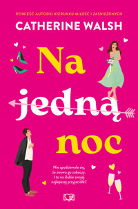 Na jedną noc - Catherine Walsh - ebook + audiobook + książka