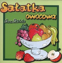 Sałatka owocowa - Rolińska Anna - książka