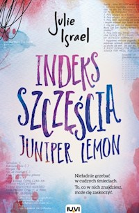 Indeks szczęścia Juniper Lemon - Israel Julie - książka