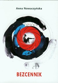 Bezcennik - Nowaczyńska Anna - książka