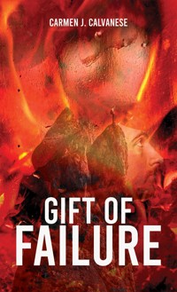 Gift of Failure - Carmen J. Calvanese - ebook