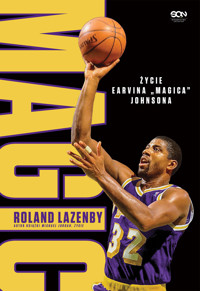 Magic. Życie Earvina `Magica` Johnsona - Roland Lazenby - ebook + książka