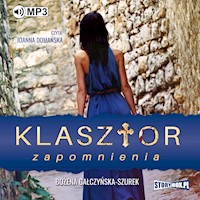 Klasztor zapomnienia - Bożena Gałczyńska-Szurek - audiobook + książka