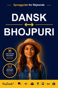 The Language Guide for Travelers - Danish to Bhojpuri - YouGuide - ebook
