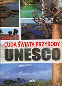 Cuda świata przyrody Unesco - Karolczuk Monika - książka