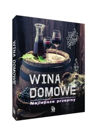 Wina domowe Najlepsze przepisy - Fierdoruk Łukasz - książka