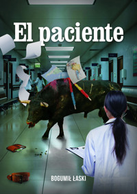 El paciente - Bogumił Łaski - ebook