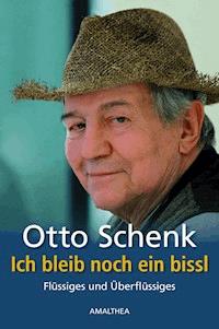 Ich bleib noch ein bissl - Otto Schenk - ebook