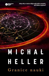 Granice nauki - Michał Heller - ebook + książka
