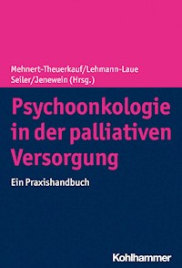 Psychoonkologie in der palliativen Versorgung -  - ebook