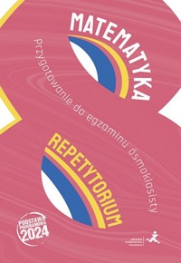 Matematyka Repetytorium Przygotowanie do egzaminu ósmoklasisty - Grochowalska Marzenna, Rodziewicz Jerzy - książka