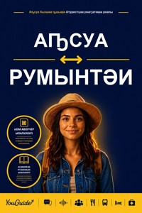 The Language Guide for Travelers - Abkhaz to Romanian - YouGuide - ebook