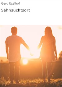 Sehnsuchtsort - Gerd Egelhof - ebook