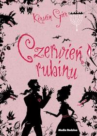 Trylogia Czasu. Czerwień rubinu - Kerstin Gier - ebook