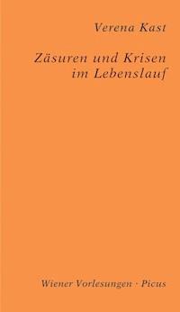 Zäsuren und Krisen im Lebenslauf - Verena Kast - ebook