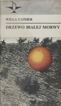 Drzewo białej morwy - Willa Cather - ebook