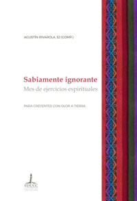 Sabiamente Ignorante - Agustín Rivarola - ebook
