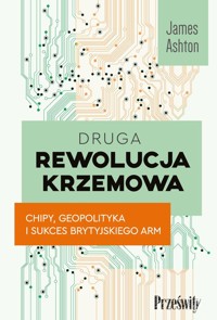 Druga rewolucja krzemowa - Ahton James - książka