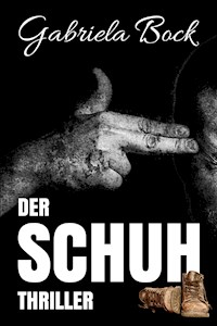 Der Schuh - Gabriela Bock - ebook