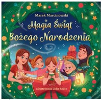 Magia Świąt Bożego Narodzenia - Marcinowski Marek - książka