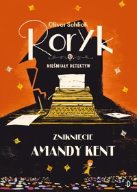 Zniknięcie Amandy Kent - Oliver Schlick - ebook