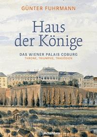 Haus der Könige - Günter Fuhrmann - ebook