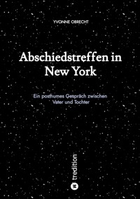 Abschiedstreffen in New York - Yvonne Obrecht - ebook