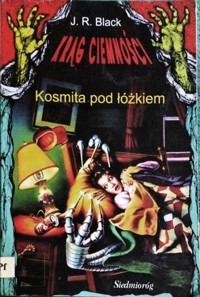 Krąg ciemności. Kosmita pod łóżkiem - J.R. Black - ebook