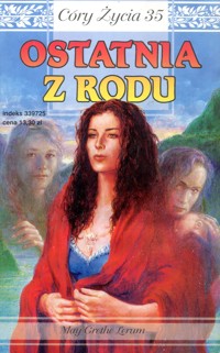 Córy życia. Ostatnia z rodu - May Grethe Lerum - ebook