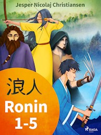 Ronin 1-5 - Jesper Nicolaj Christiansen - ebook