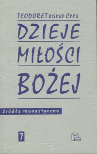 Dzieje miłości Bożej - Teodoret - książka