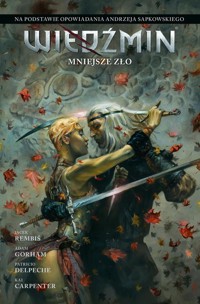 Wiedźmin Adaptacje opowiadań Andrzeja Sapkowskiego Mniejsze zło -  - książka