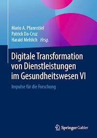 Digitale Transformation von Dienstleistungen im Gesundheitswesen VI -  - ebook
