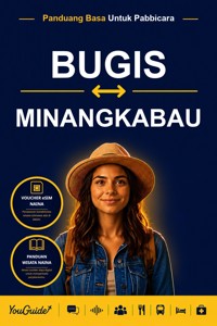 The Language Guide for Travelers - Buginese to Minangkabau - YouGuide - ebook