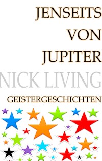 Jenseits von Jupiter - Nick Living - ebook