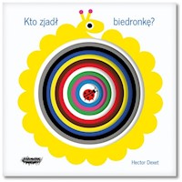 Kto zjadł biedronkę - Dexet Hector - książka