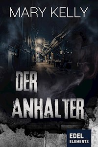 Der Anhalter - Kelly Mary - ebook