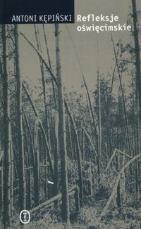 Refleksje oświęcimskie - Antoni Kępiński - ebook