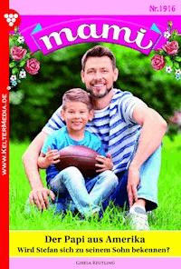 Der Papi aus Amerika - Karina Kaiser - ebook