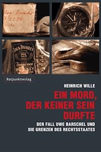 Ein Mord, der keiner sein durfte - Heinrich Wille - ebook