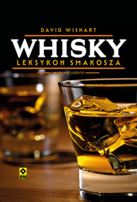Whisky Leksykon smakosza - Wishart David - książka