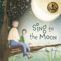 Sing to The Moon - Nansubuga Nagadya Isdahl - ebook