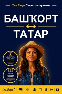 The Language Guide for Travelers - Bashkir to Tatar - YouGuide - ebook