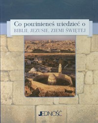 Co powinieneś wiedzieć o Biblii, Jezusie, Ziemi Świętej - Page Nick, Beaumont Mike, Atkinson Peter - książka