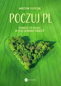Poczuj PL - Marzena Filipczak - ebook + książka