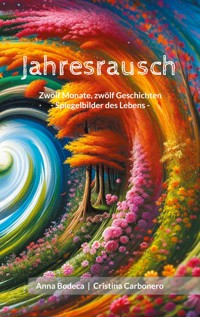 Jahresrausch - Anna Bodeca - ebook