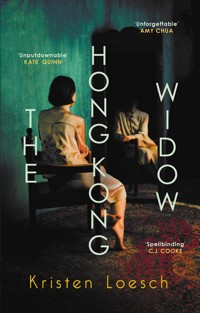 The Hong Kong Widow - Kristen Loesch - ebook