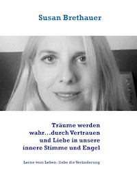Vertrauen und Liebe in unsere innere Stimme - Susan Brethauer - ebook