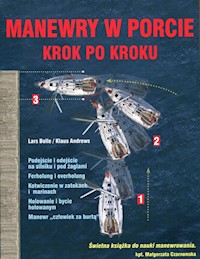 Manewry w porcie Krok po kroku - Bolle Lars, Andrews Klaus - książka
